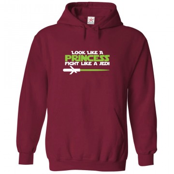 Look Like A Princess Fight Like A Jedi Classic Unisex Kids and Adults Pullover Hoodie For Sci-Fi Movie Fans